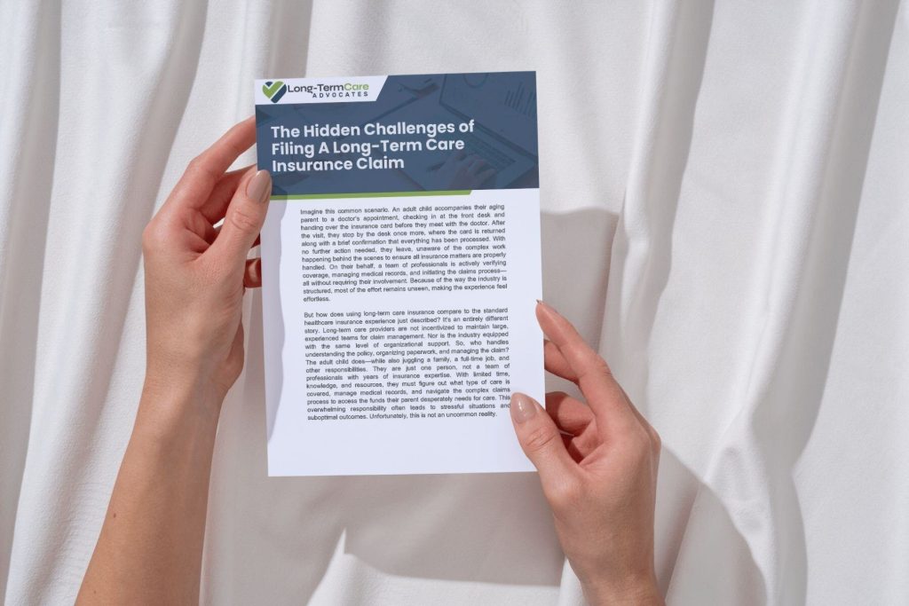 The Hidden Challenges of Filing A Long-Term Care Insurance Claim